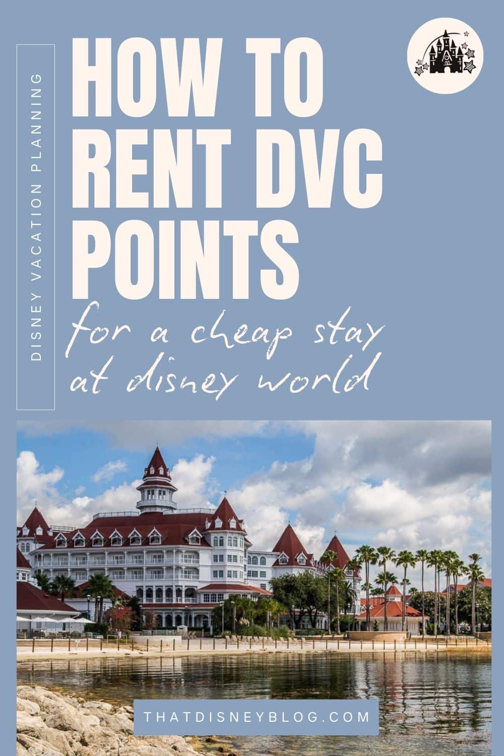 how to rent disney vacation club points for disney world resorts