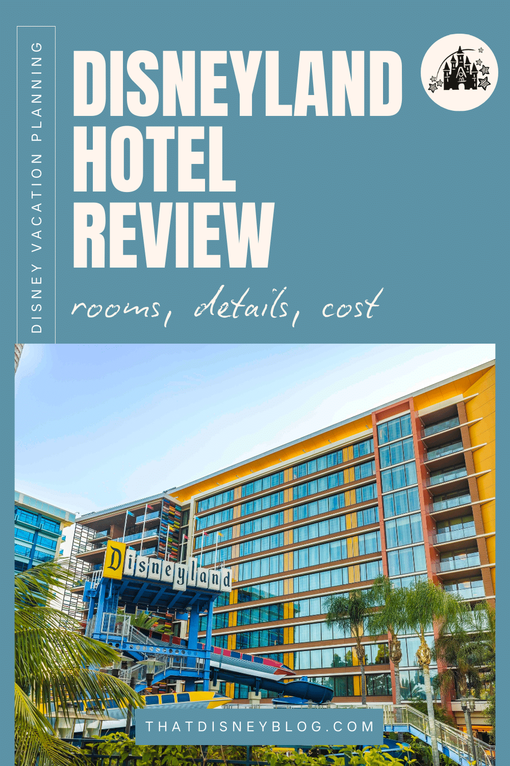 Disneyland Hotel Review