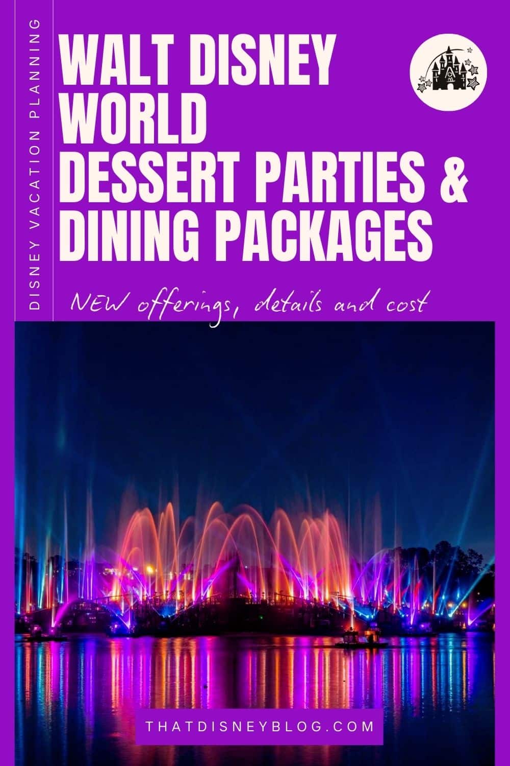 WDW Dessert Parties and Dining Packages